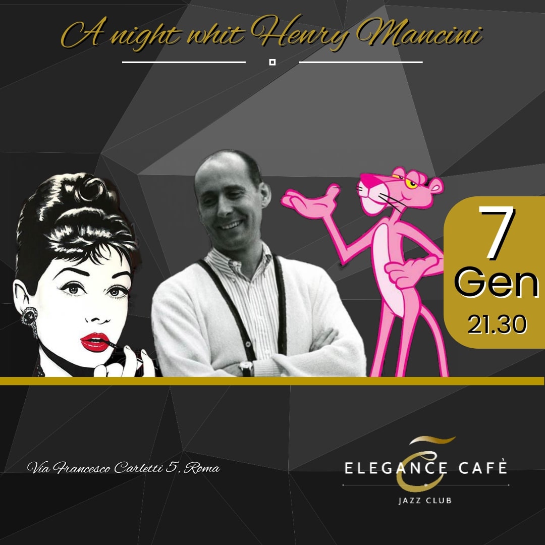 Concerti jazz Roma 7 gennaio a night with Henry Mancini